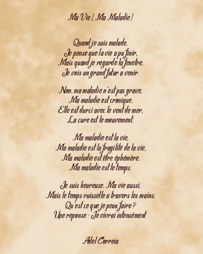 Le poème en image: Ma Vie (Ma Maladie)