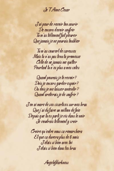 Le poème en image: Je T’aime Cesar