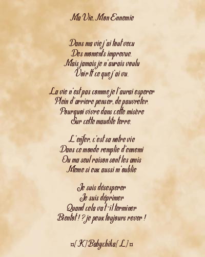 Le poème en image: Ma Vie, Mon Ennemie