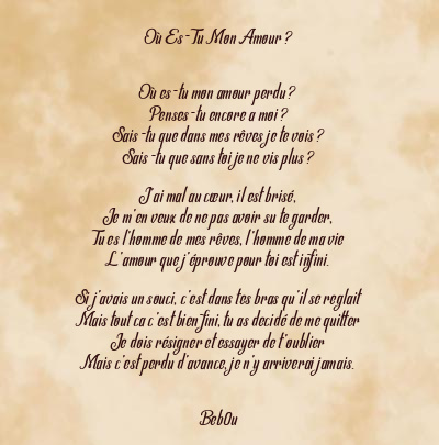 Le poème en image: Où Es-Tu Mon Amour ?