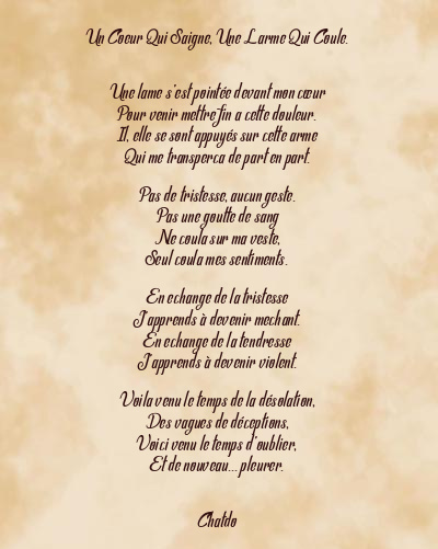 Le poème en image: Un Coeur Qui Saigne, Une Larme Qui Coule.