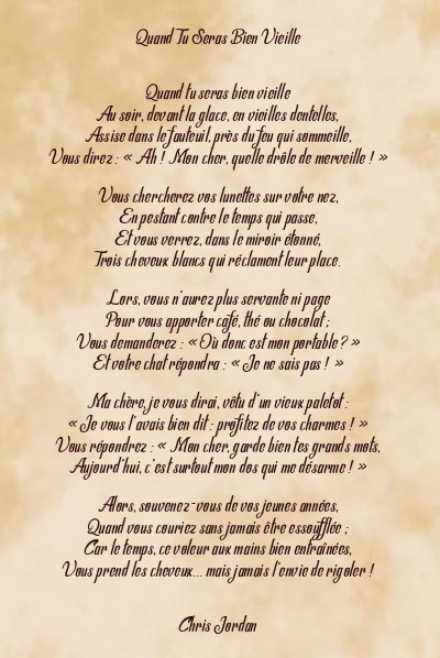 Le poème en image: Quand Tu Seras Bien Vieille