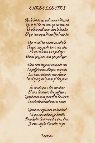 Le poème en image: Entre Elle Et Toi