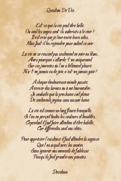 Le poème en image: … Question De Vie…