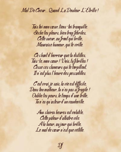 Le poème en image: Mal De Coeur… Quand La Douleur L’étrille !
