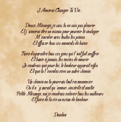 Le poème en image: J Aimerai Changer Ta Vie…