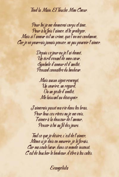 Le poème en image: Tend La Main, Et Touche Mon Coeur.