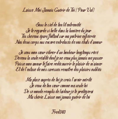 Le poème en image: Laisse Moi Jamais Guérir De Toi (Pour Val)