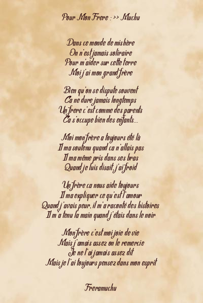 Le poème en image: Pour Mon Frere : >> Muchu