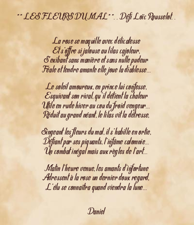 Le poème en image: Les Fleurs Du Mal**. . Défi Loïc Rousselot. .