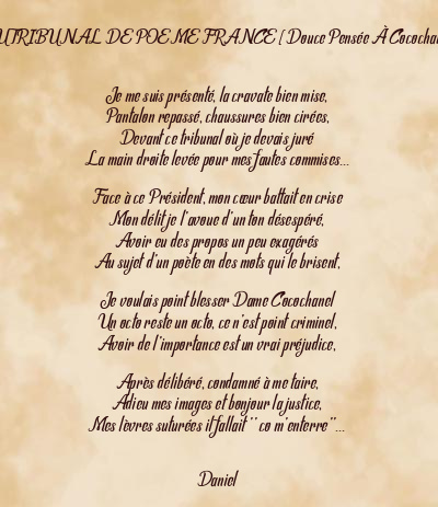 Le poème en image: Au Tribunal De Poeme France (Douce Pensée À Cocochanel)