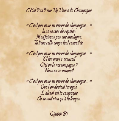 Le poème en image: C’est Pas Pour Un Verre De Champagne