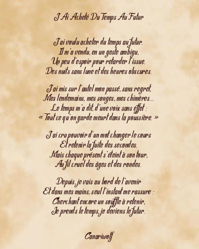 Le poème en image: J’ai Acheté Du Temps Au Futur
