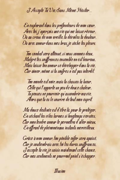 Le poème en image: J’accepte Ta Vie, Sans Même Hésiter…