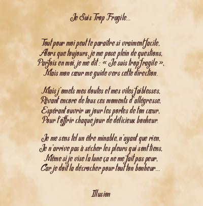 Le poème en image: Je Suis Trop Fragile…