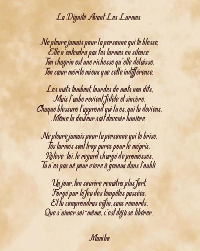 Le poème en image: La Dignité Avant Les Larmes.