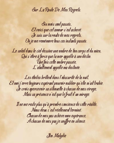 Le poème en image: Sur La Route De Mes Regrets.