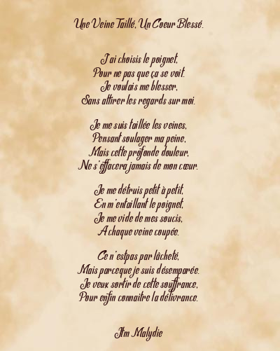 Le poème en image: Une Veine Taillé, Un Coeur Blessé.