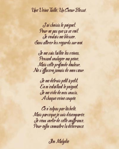 Le poème en image: Une Veine Taillé, Un Coeur Blessé.