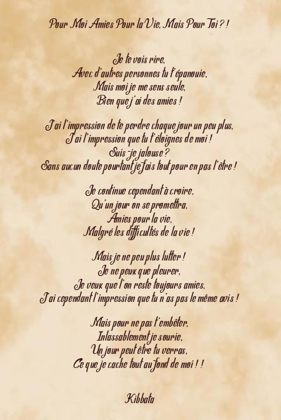 Le poème en image: Pour Moi Amies Pour La Vie, Mais Pour Toi ? !