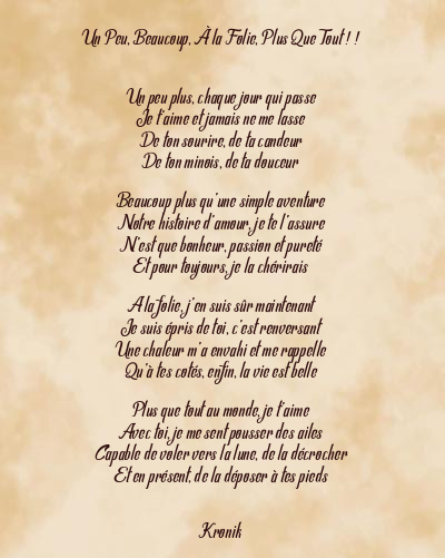Le poème en image: Un Peu, Beaucoup, À La Folie, Plus Que Tout ! !