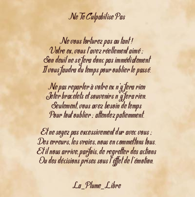 Le poème en image: Ne Te Culpabilise Pas