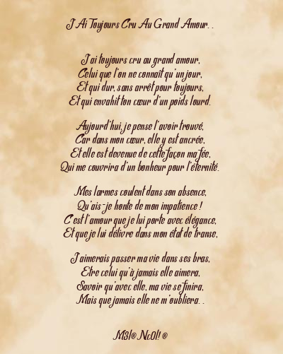 Le poème en image: J’ai Toujours Cru Au Grand Amour. .