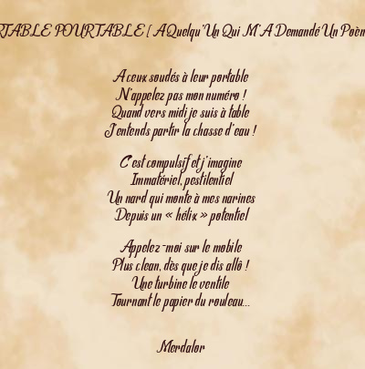 Le poème en image: Portable Pour Table (A Quelqu’un Qui M’a Demandé Un Poème D