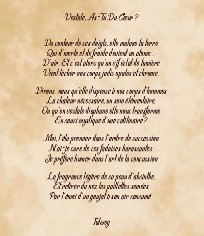 Le poème en image: Vestale, As-Tu Du Cœur ?