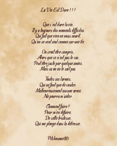 Le poème en image: La Vie Est Dure ! ! !