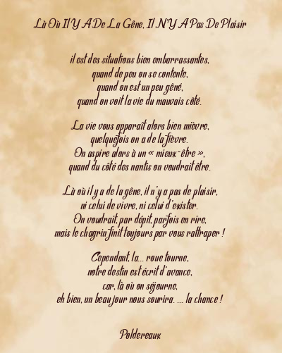 Le poème en image: Là Où Il Y A De La Gêne, Il N’y A Pas De Plaisir