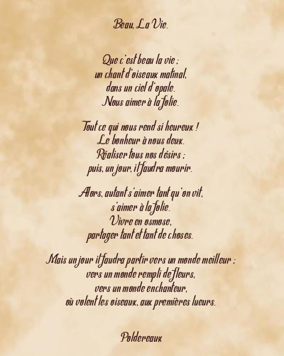 Le poème en image: Beau, La Vie.