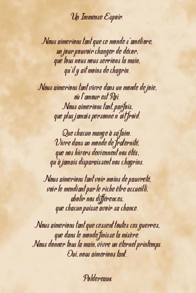 Le poème en image: Un Immense Espoir.