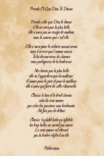 Le poème en image: Prends Ce Que Dieu Te Donne.