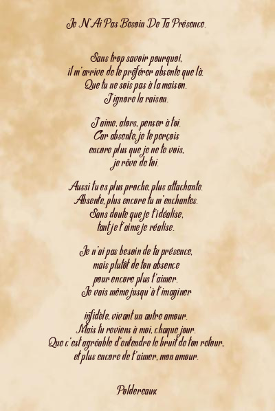 Le poème en image: Je N’ai Pas Besoin De Ta Présence.
