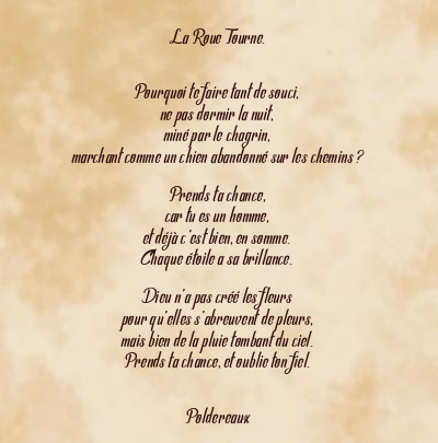 Le poème en image: La Roue Tourne.