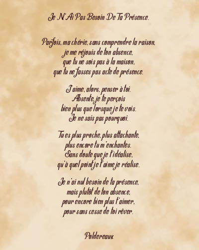 Le poème en image: Je N’ai Pas Besoin De Ta Présence.