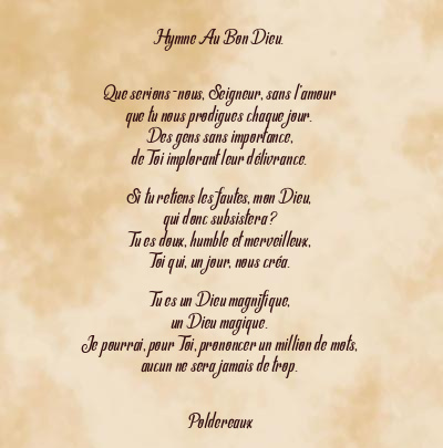 Le poème en image: Hymne Au Bon Dieu.