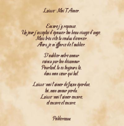 Le poème en image: Laisse-Moi T’aimer.