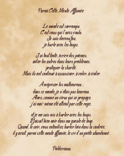 Le poème en image: Parmi Cette Meute Affamée.