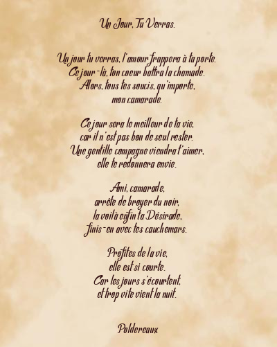 Le poème en image: Un Jour, Tu Verras.