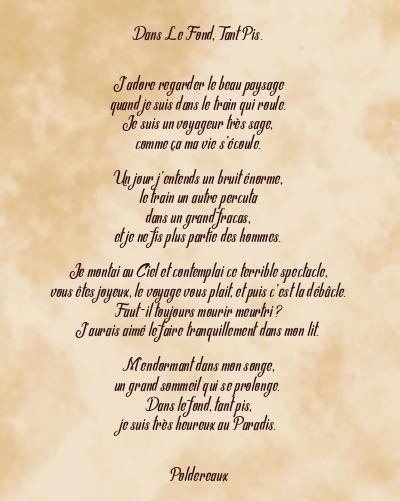 Le poème en image: Dans Le Fond, Tant Pis.