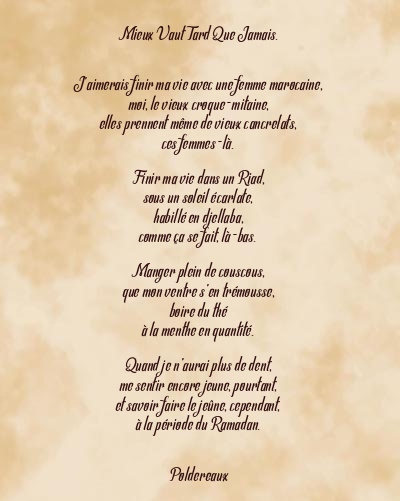 Le poème en image: Mieux Vaut Tard Que Jamais.