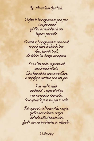 Le poème en image: Un Merveilleux Spectacle.