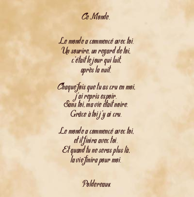 Le poème en image: Ce Monde.