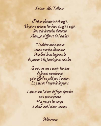 Le poème en image: Laisse-Moi T’aimer.