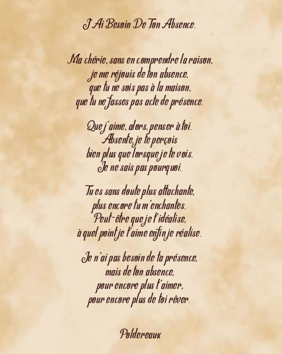 Le poème en image: J’ai Besoin De Ton Absence.