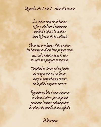 Le poème en image: Regarde Au Loin L’azur S’ouvrir.