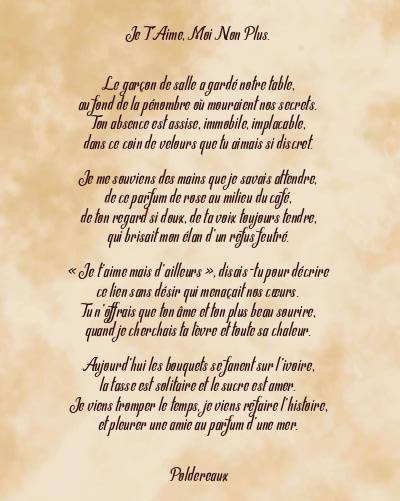 Le poème en image: Je T’aime, Moi Non Plus.