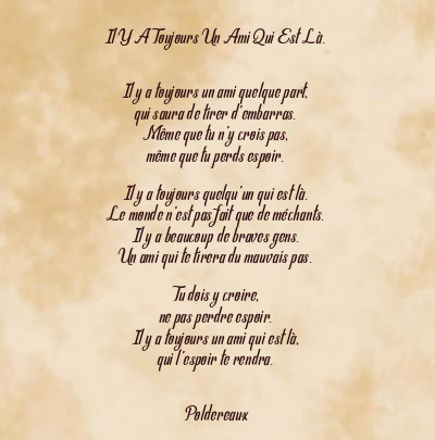 Le poème en image: Il Y A Toujours Un Ami Quelque Part.